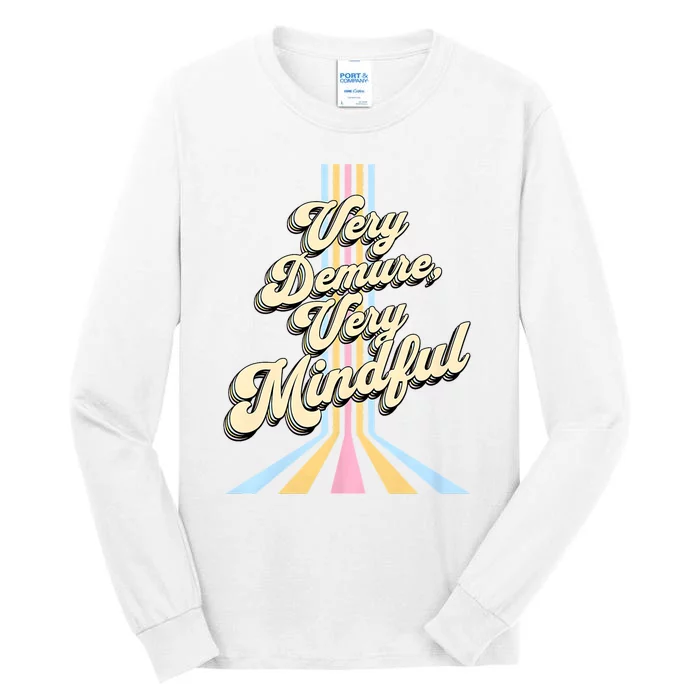 Cute Very Demure Very Mindful Trend Demure & Mindful Women Tall Long Sleeve T-Shirt