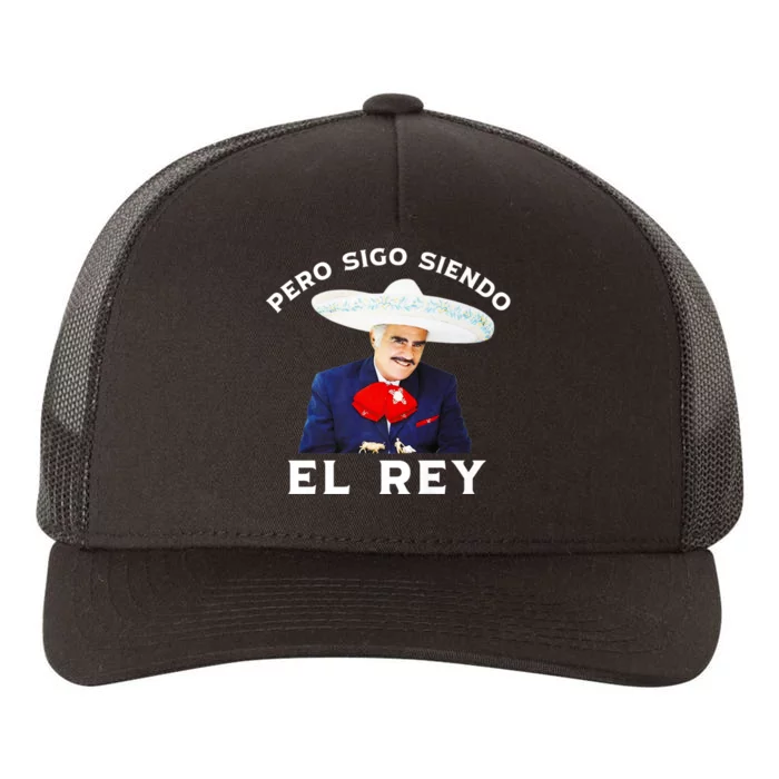 Chente Vicente Fernandez Pero Sigo Siendo El Rey Mexico Yupoong Adult 5-Panel Trucker Hat