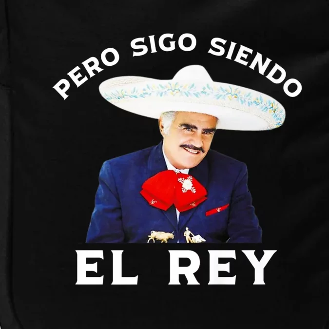 Chente Vicente Fernandez Pero Sigo Siendo El Rey Mexico Impact Tech Backpack