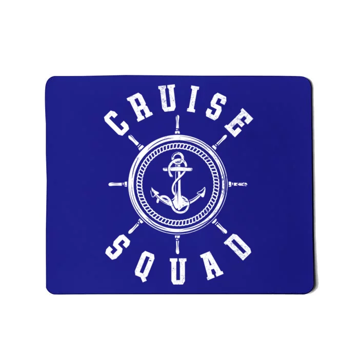 Cruising Vacation Family Trip Cruise Ship Cruise Squad Cool Gift Mousepad