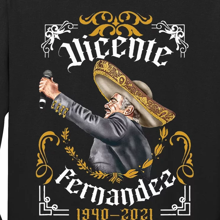 Chente Vicente Fernandez Pero Sigo Siendo El Rey Mexico Tall Long Sleeve T-Shirt