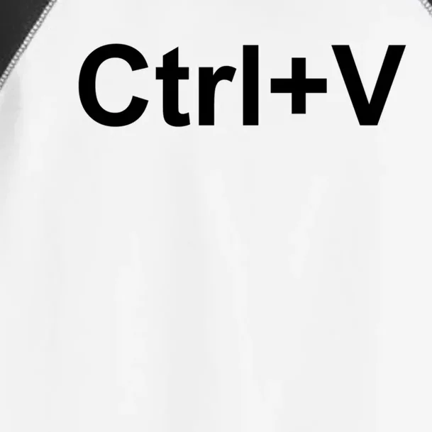 Ctrl V Family Matching Partner Ctrl C Ctrl V Copy And Paste Gift Toddler Fine Jersey T-Shirt