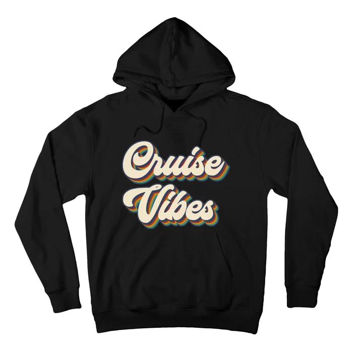 Cruise Vibes funny Family Cruise Vacation Party Hoodie