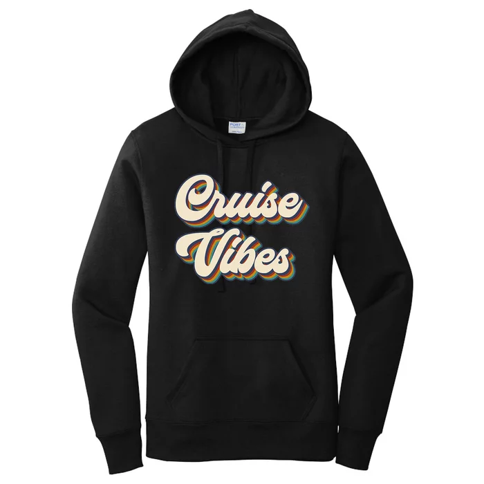 Cruise Vibes funny Family Cruise Vacation Party Women's Pullover Hoodie