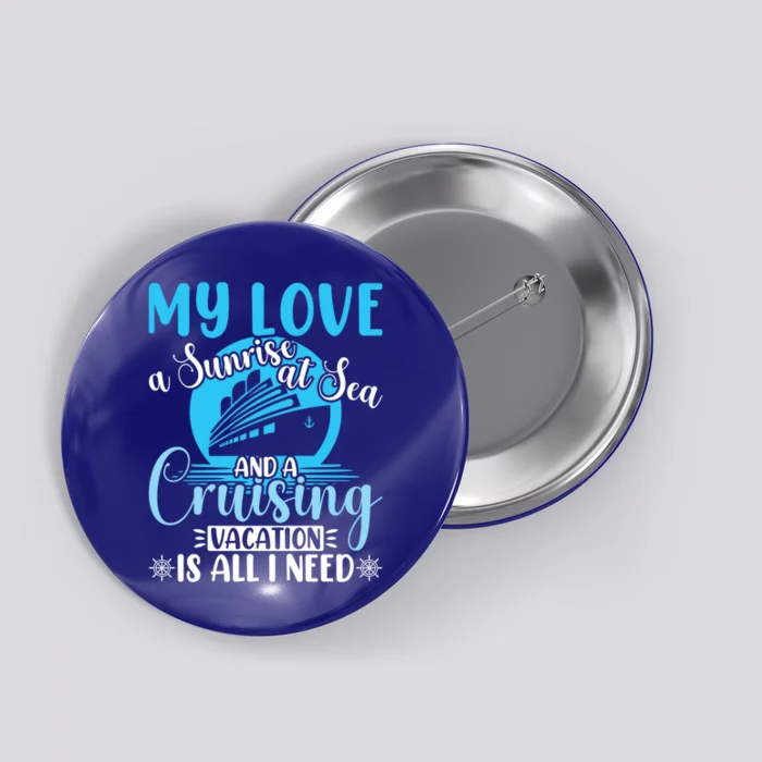 Cruising Vacation Family Trip Husband And Wife Cruising Funny Gift Button