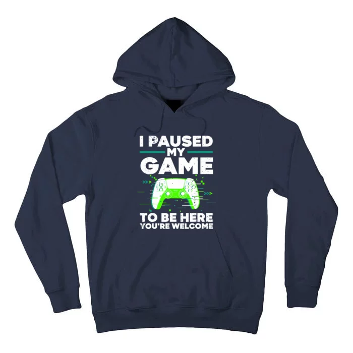 Cool Video Game Paused Gaming Gamers Tall Hoodie