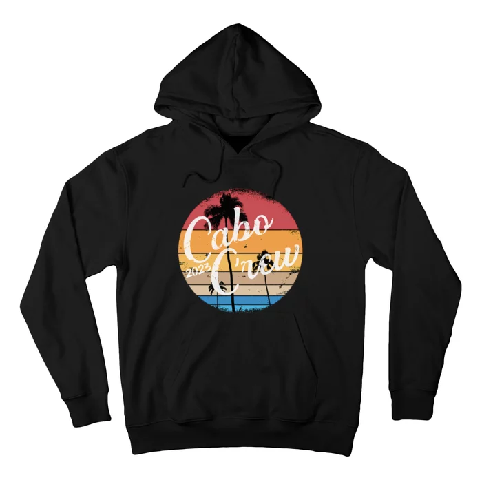 Cabo Vacation Group Cabo Crew Mexico Travelers Hoodie