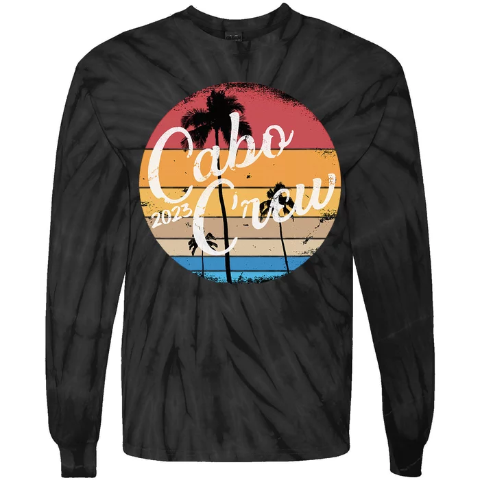 Cabo Vacation Group Cabo Crew Mexico Travelers Tie-Dye Long Sleeve Shirt