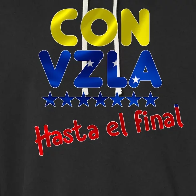 Con Venezuela Hasta El Final Garment-Dyed Fleece Hoodie