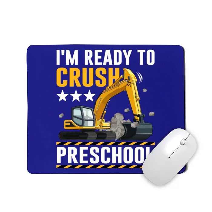 Construction Vehicle Im Ready To Crush Preschool Gift Mousepad