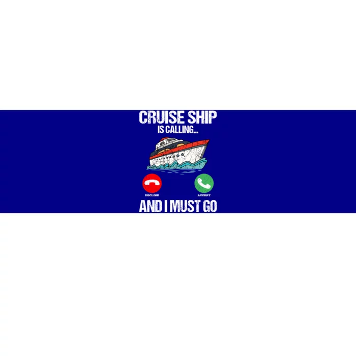 Cruising Vacation Is Calling Tourist Cruise Ship Passenger Gift Bumper Sticker