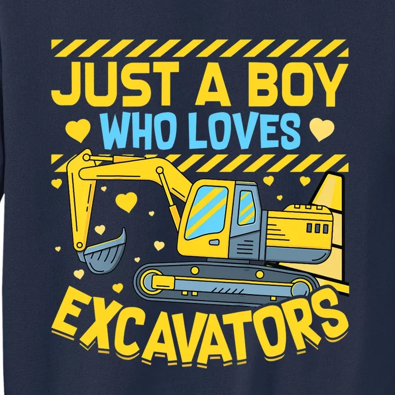 Construction Vehicle Just A Boy Who Loves Excavators Sweatshirt