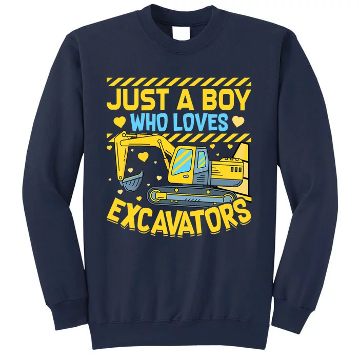 Construction Vehicle Just A Boy Who Loves Excavators Sweatshirt