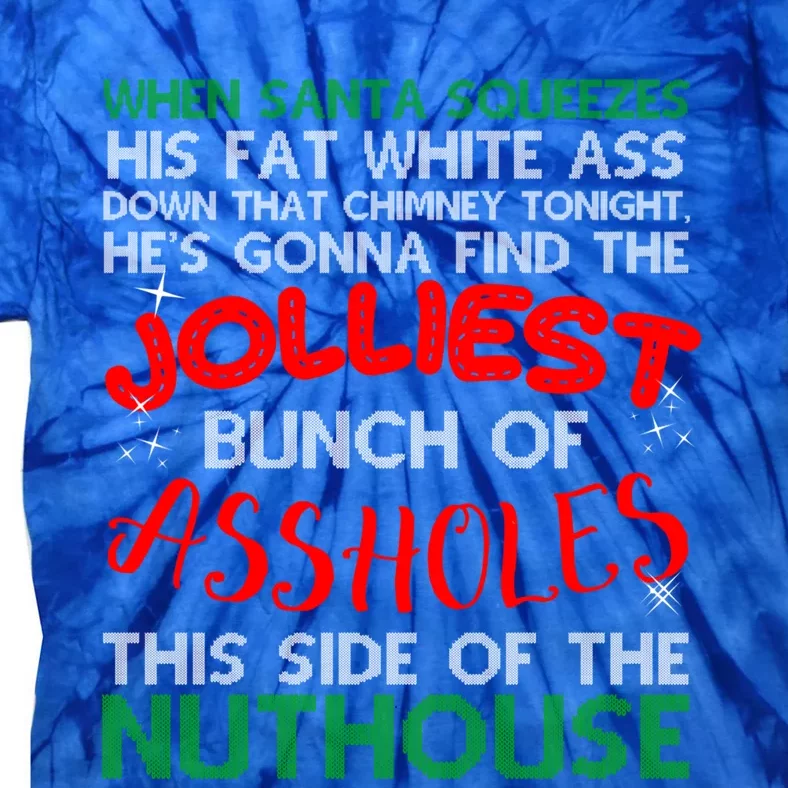 Christmas Vacation Jolliest Bunch Ugly Christmas Xmas Gift Tie-Dye T-Shirt