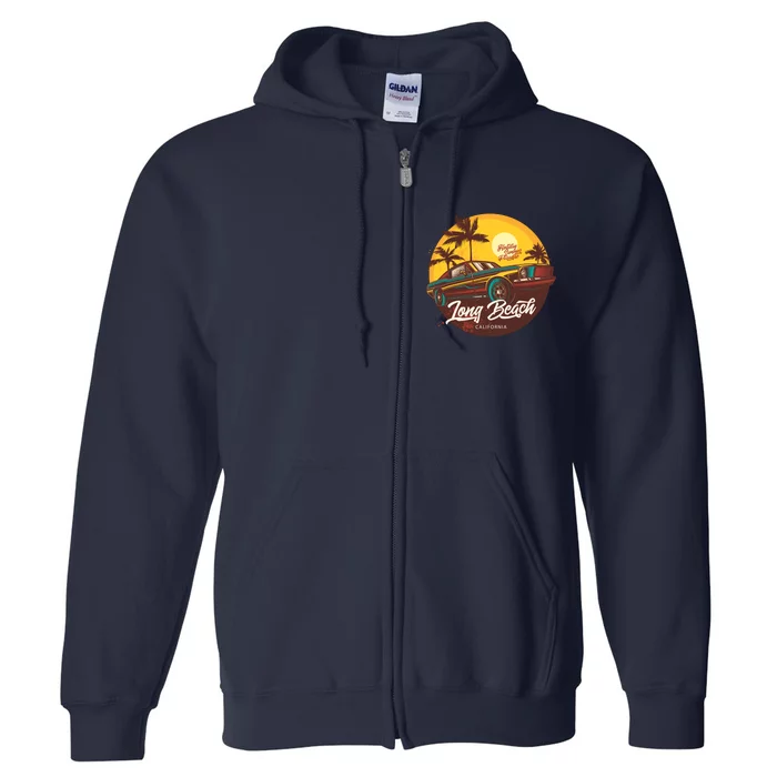 California Vibe Long Beach California Full Zip Hoodie