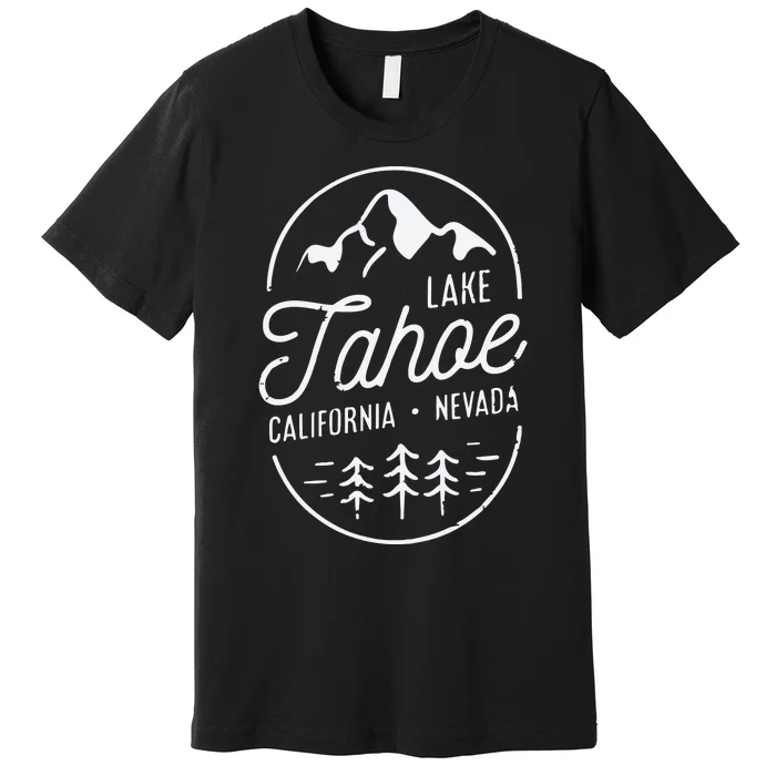 Cool Vintage Lake Tahoe California Nevada Souvenir Premium T-Shirt