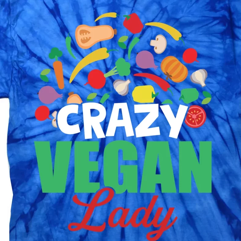 Crazy Vegan Lady Veggie Funny Veganism Cute Gift Tie-Dye T-Shirt