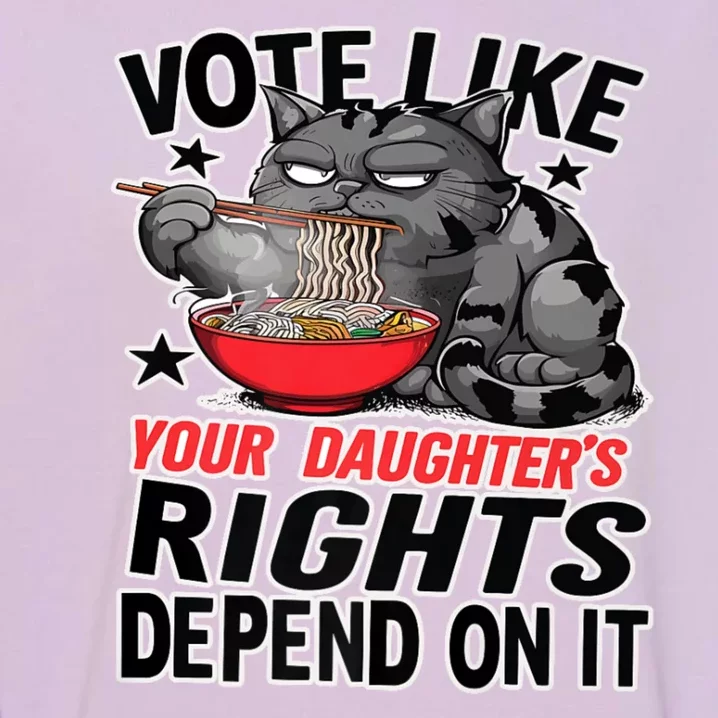 Cats Vote Like Your Daughters Rights Depend On It Garment-Dyed Sweatshirt