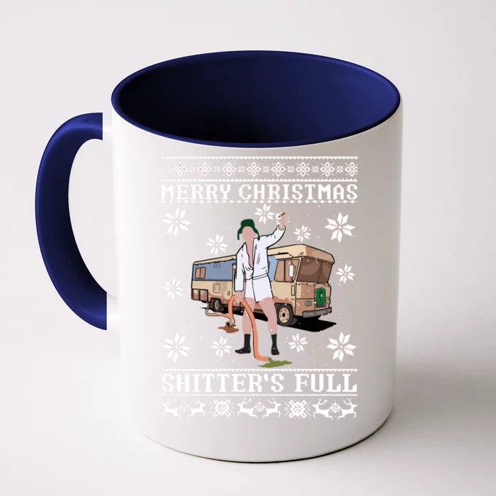 Christmas Vacation Merry Christmas Shitters Full Christmas Ugly Front & Back Coffee Mug