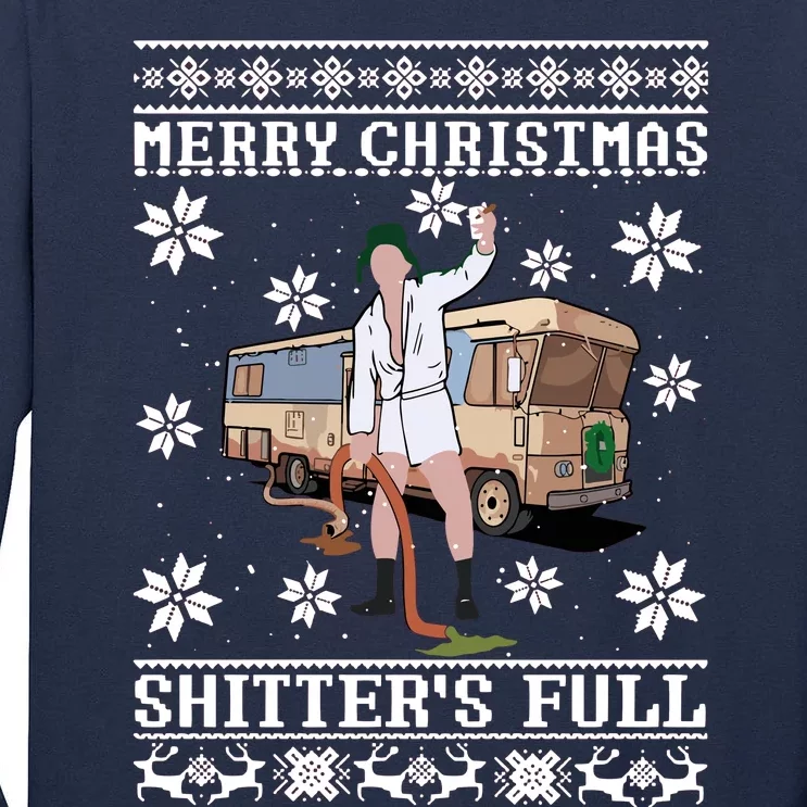 Christmas Vacation Merry Christmas Shitters Full Christmas Ugly Tall Long Sleeve T-Shirt