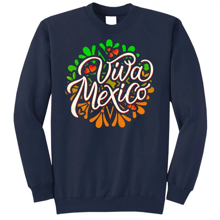 Cute Viva Mexico Tall Sweatshirt