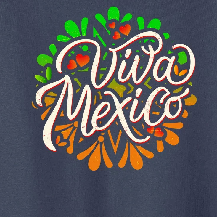 Cute Viva Mexico Toddler T-Shirt