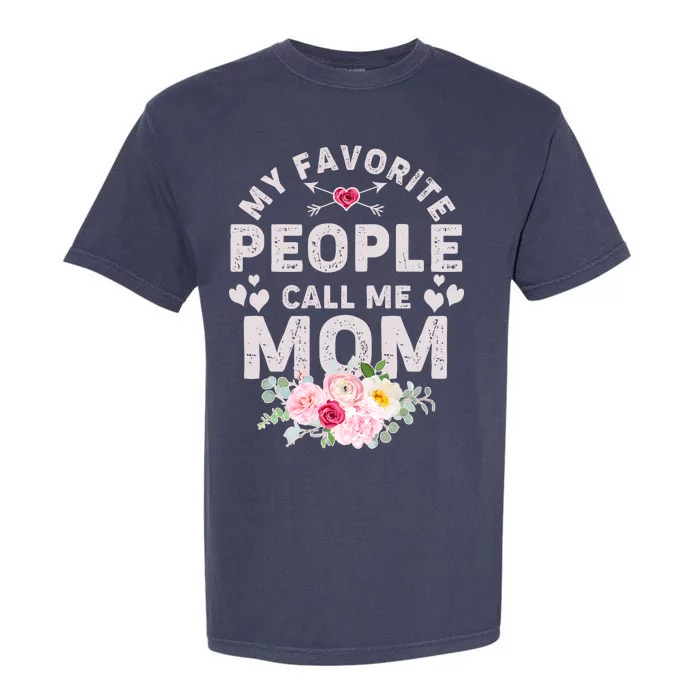 Cute Vintage My Favorite People Call Me Mom Garment-Dyed Heavyweight T-Shirt