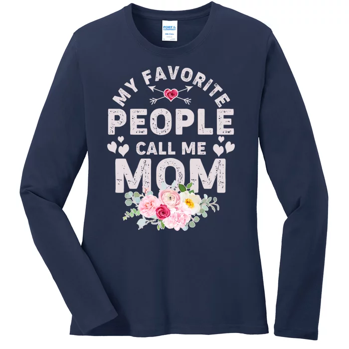 Cute Vintage My Favorite People Call Me Mom Ladies Long Sleeve Shirt