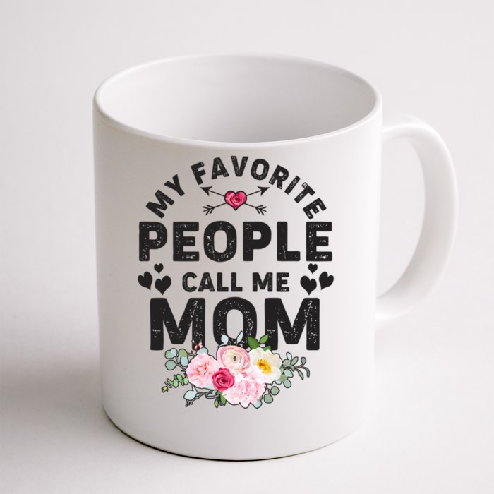 Cute Vintage My Favorite People Call Me Mom Front & Back Coffee Mug