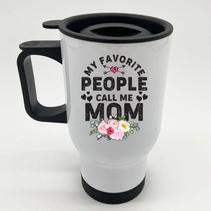 Cute Vintage My Favorite People Call Me Mom Front & Back Stainless Steel Travel Mug