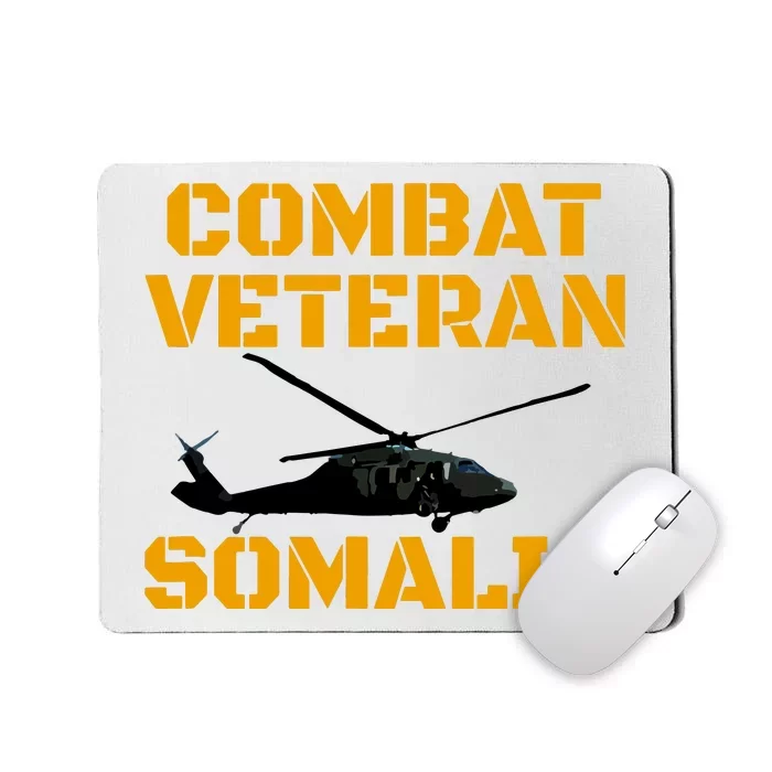 Combat Veteran Mogadishu Somalia Operation Restore Hope Mousepad