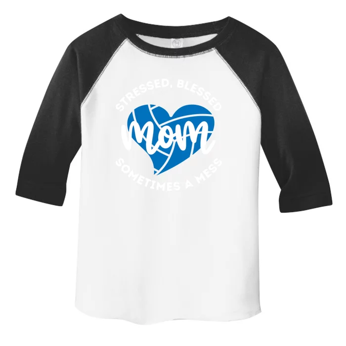 Cute Volleyball Mom Gift Stressed Blessed Sometimes A Mess Gift Toddler Fine Jersey T-Shirt