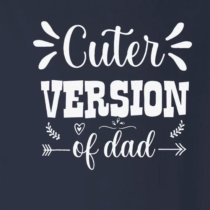 Cuter Version Of Dad Fathers Day Gift Daddys Toddler Long Sleeve Shirt