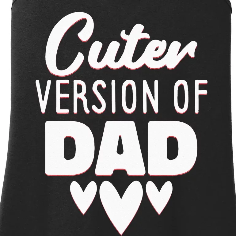 Cuter Version Of Dad Girl Ladies Essential Tank