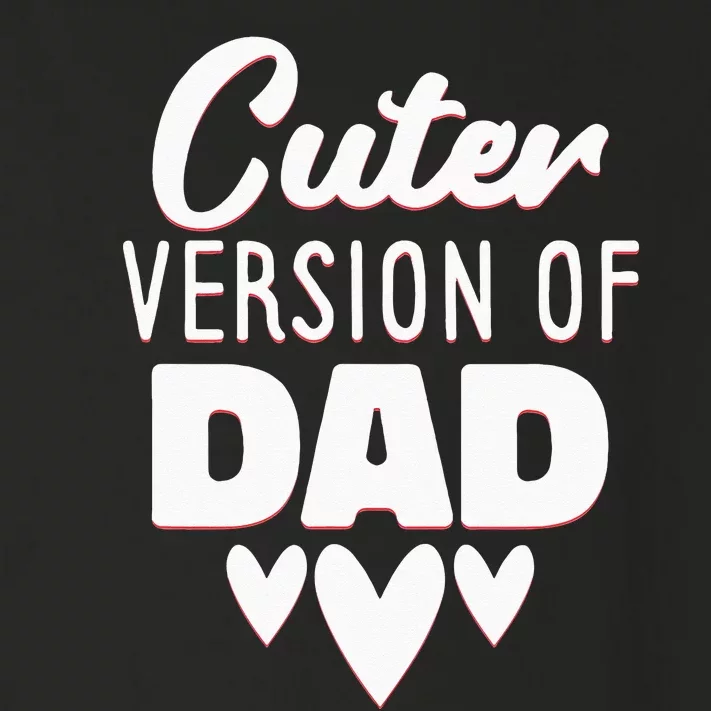 Cuter Version Of Dad Girl Toddler Long Sleeve Shirt