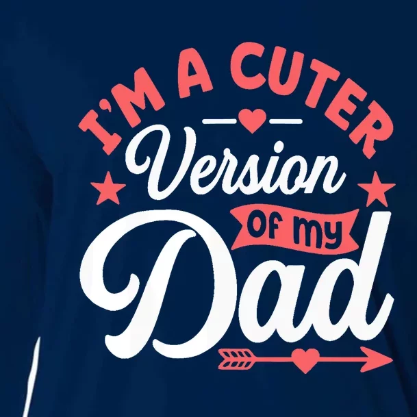 Cuter Version Of Dad Funny Cute Boy Girl Proud New Dad Cooling Performance Long Sleeve Crew