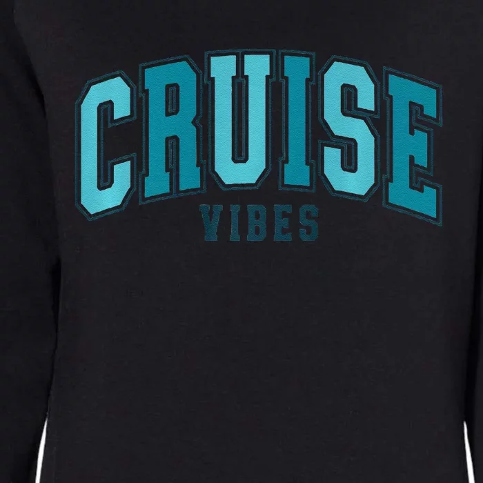 Cruise Vibes Premium Womens California Wash Sweatshirt