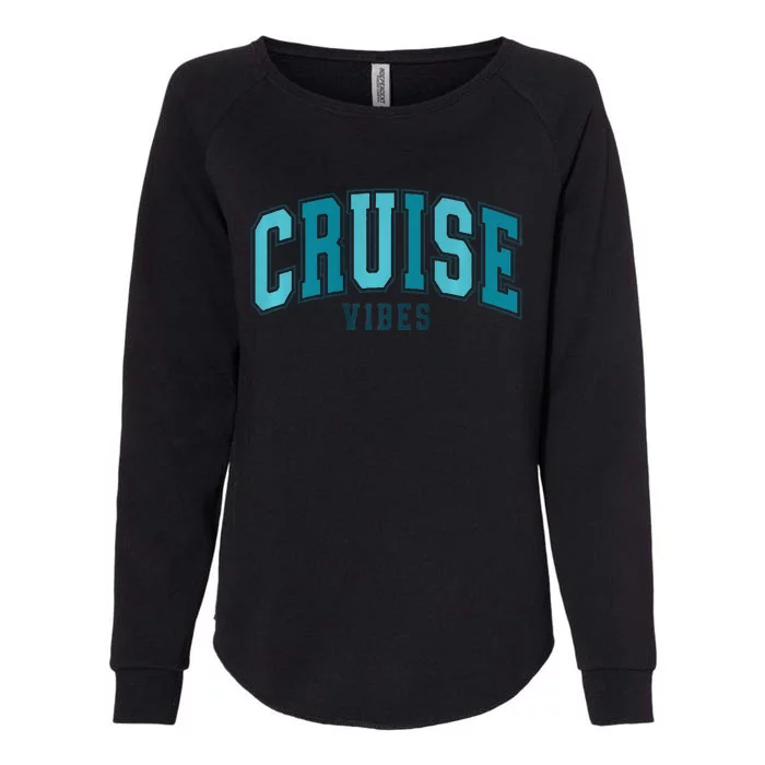 Cruise Vibes Premium Womens California Wash Sweatshirt