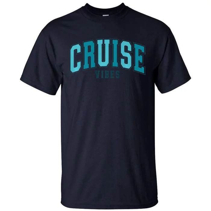 Cruise Vibes Premium Tall T-Shirt