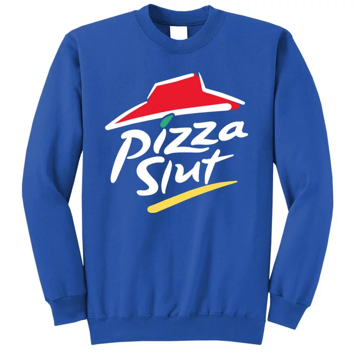 Cool Vintage Pizza Slut For Men And Women Tall Sweatshirt