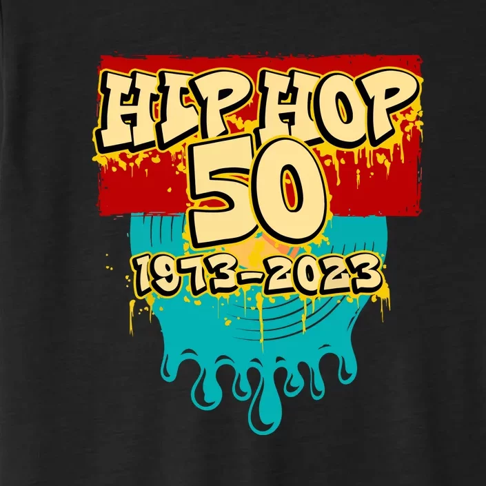 Celebration Vinyl Retro 50 Years Of Hip Hop 50th Anniversary Gift ChromaSoft Performance T-Shirt