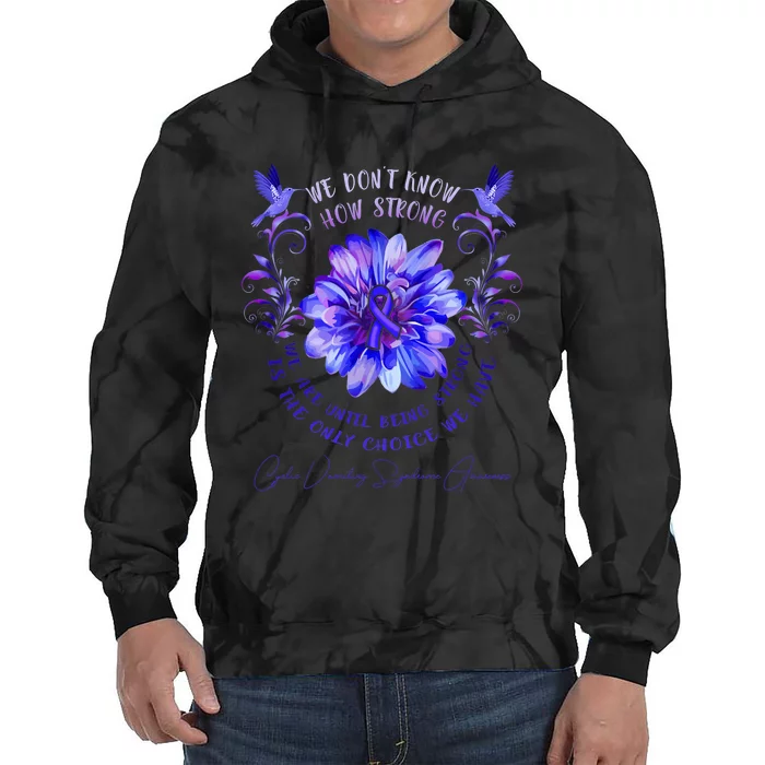 Cyclic Vomiting Syndrome Awareness Flower We DonT Know How Tie Dye Hoodie