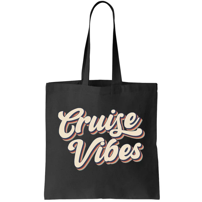 Cruise Vibes Summer Vacation Tote Bag