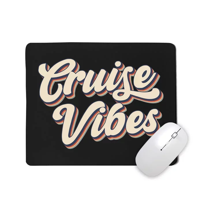 Cruise Vibes Summer Vacation Mousepad