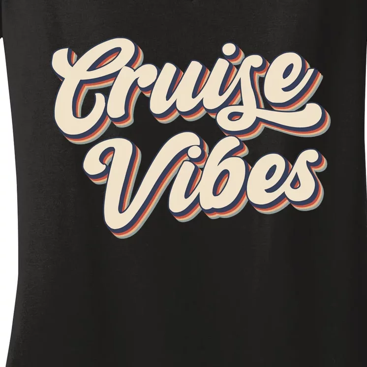 Cruise Vibes Summer Vacation Women's V-Neck T-Shirt