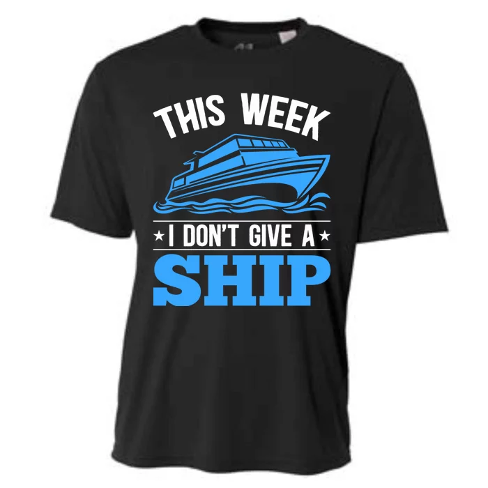 Cruise Vacation This Week I Don't Give A Ship Cruise Couples Funny Gift Cooling Performance Crew T-Shirt