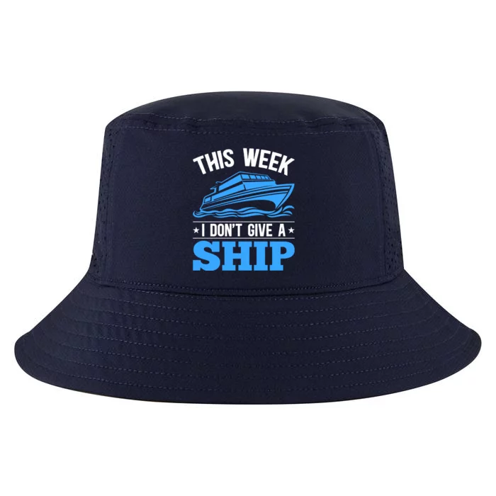 Cruise Vacation This Week I Don't Give A Ship Cruise Couples Funny Gift Cool Comfort Performance Bucket Hat