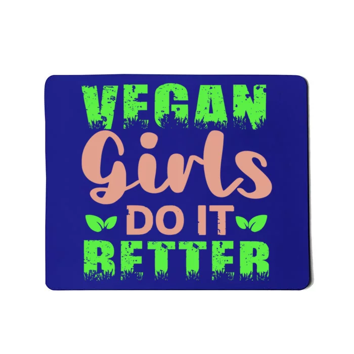 Cute Vegan Tees Great Gift Vegan Do It Better Meaningful Gift Mousepad