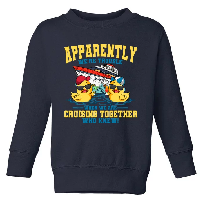 Cruising Vacation Together Tourist Cruise Ship Passenger Toddler Sweatshirt