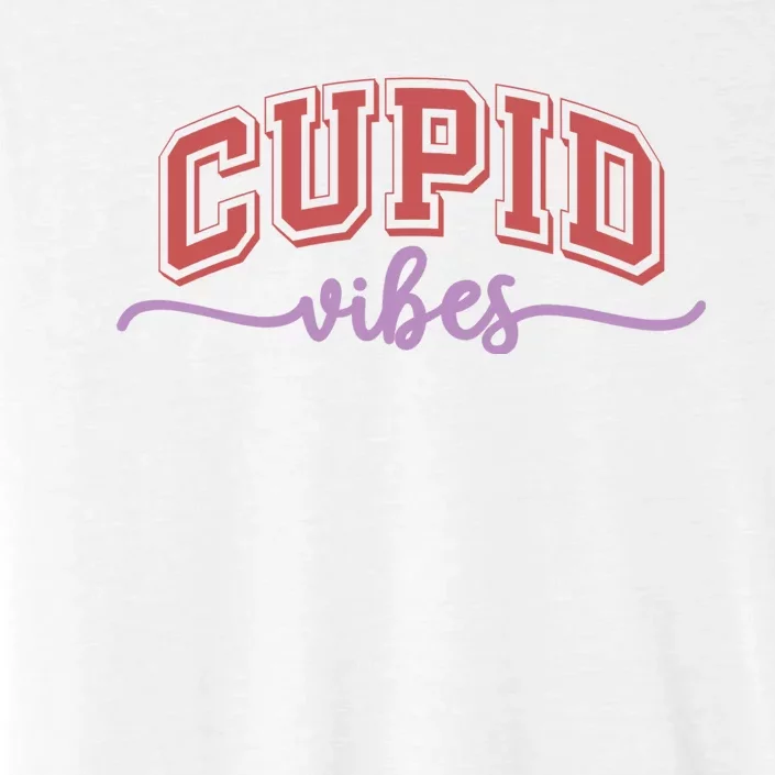 Cupid Vibes Valentine’S Day ChromaSoft Performance T-Shirt